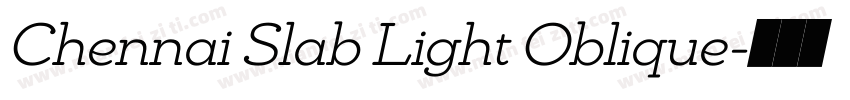 Chennai Slab Light Oblique字体转换